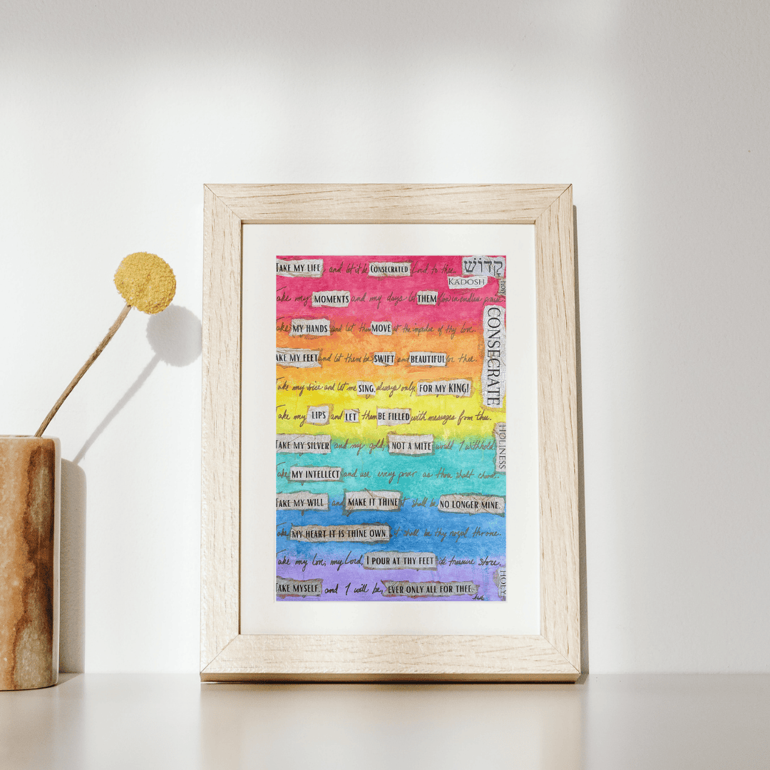 "Take My Life and Consecrate Me" - Fine Art Print