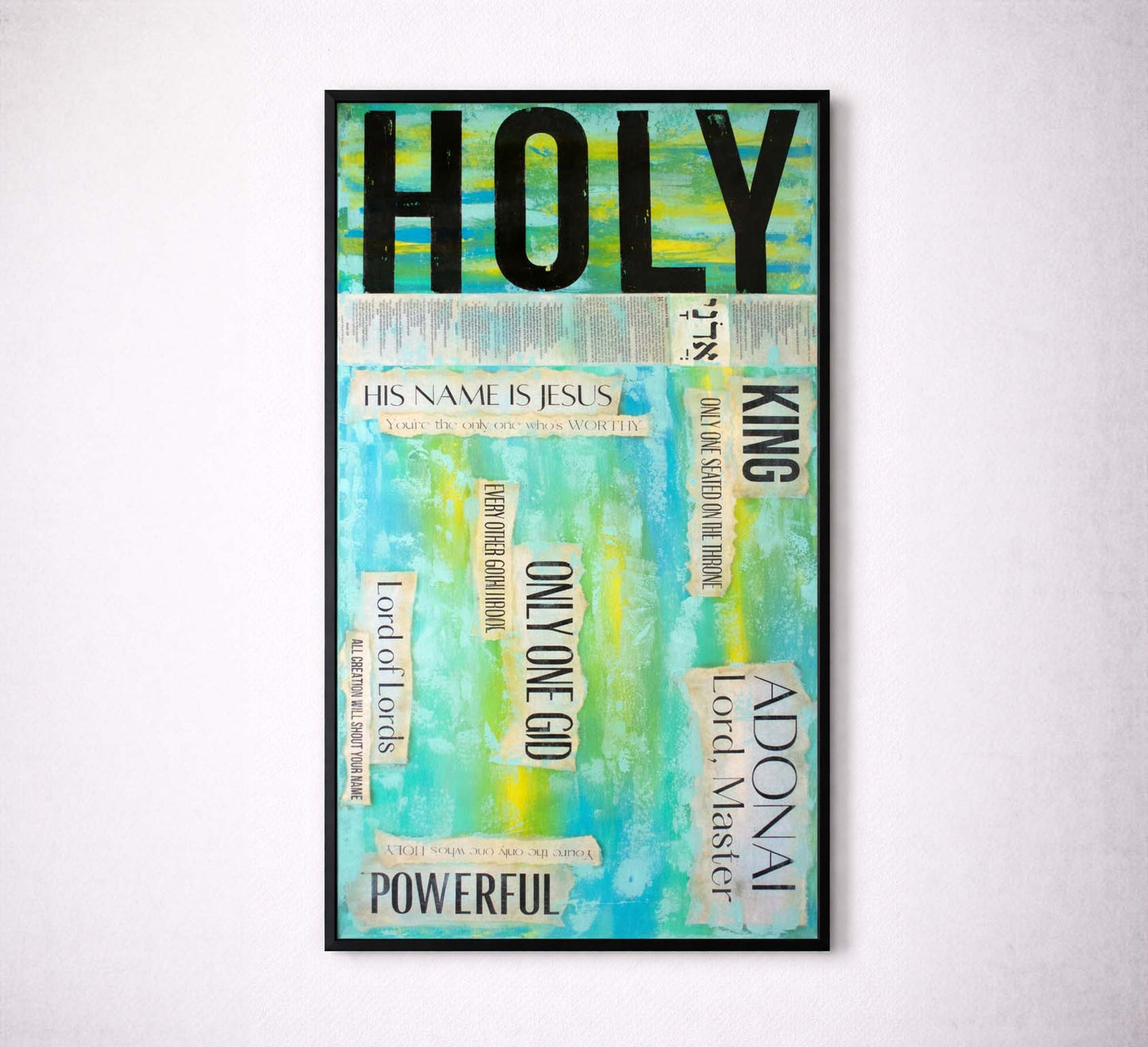 "Only One God / Adonai - Lord Master" - Fine Art Print
